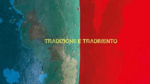 tradizione e tradimento